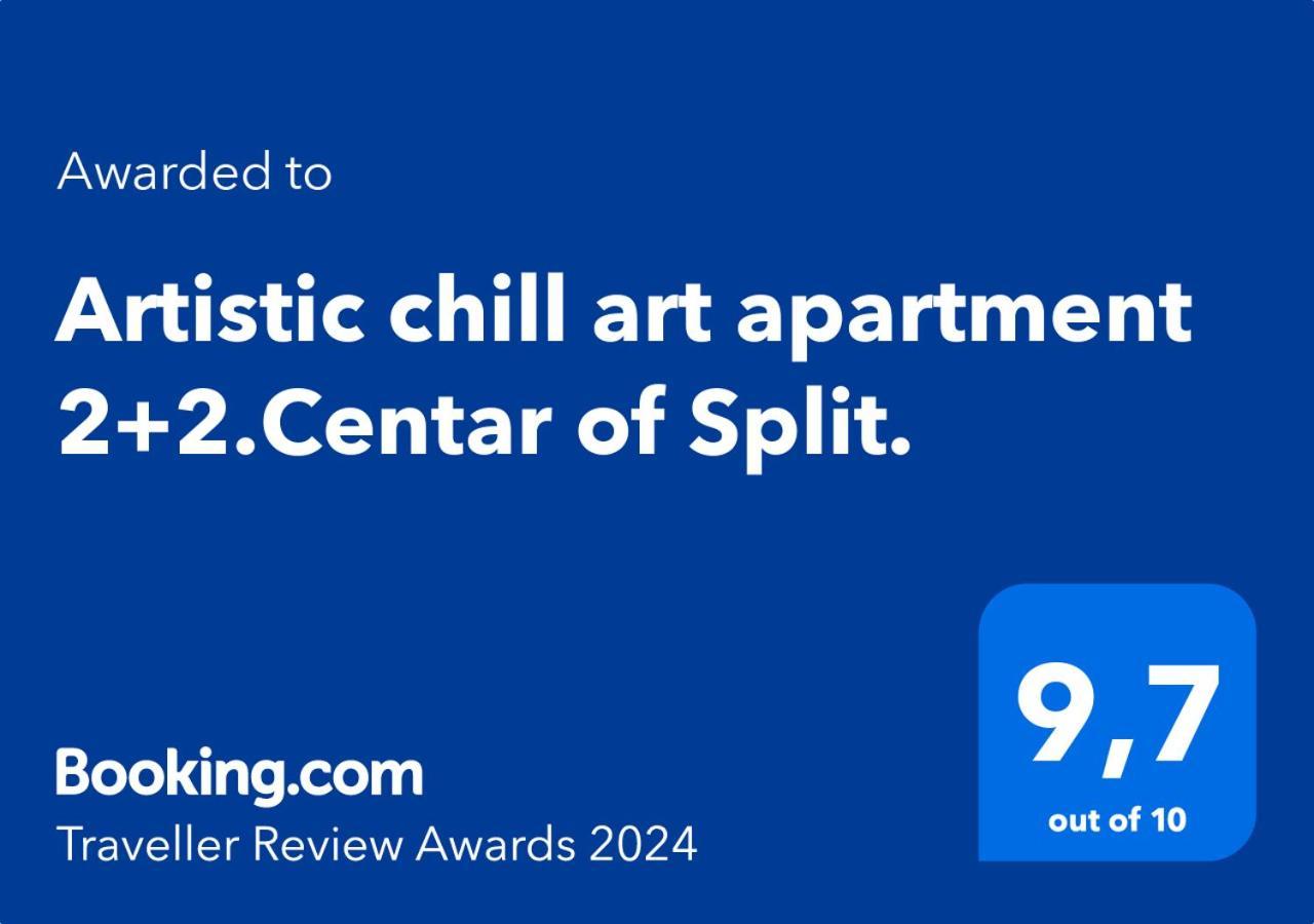 Artistic Chill Art Apartment 2+2.Centar Of Split. Exterior foto